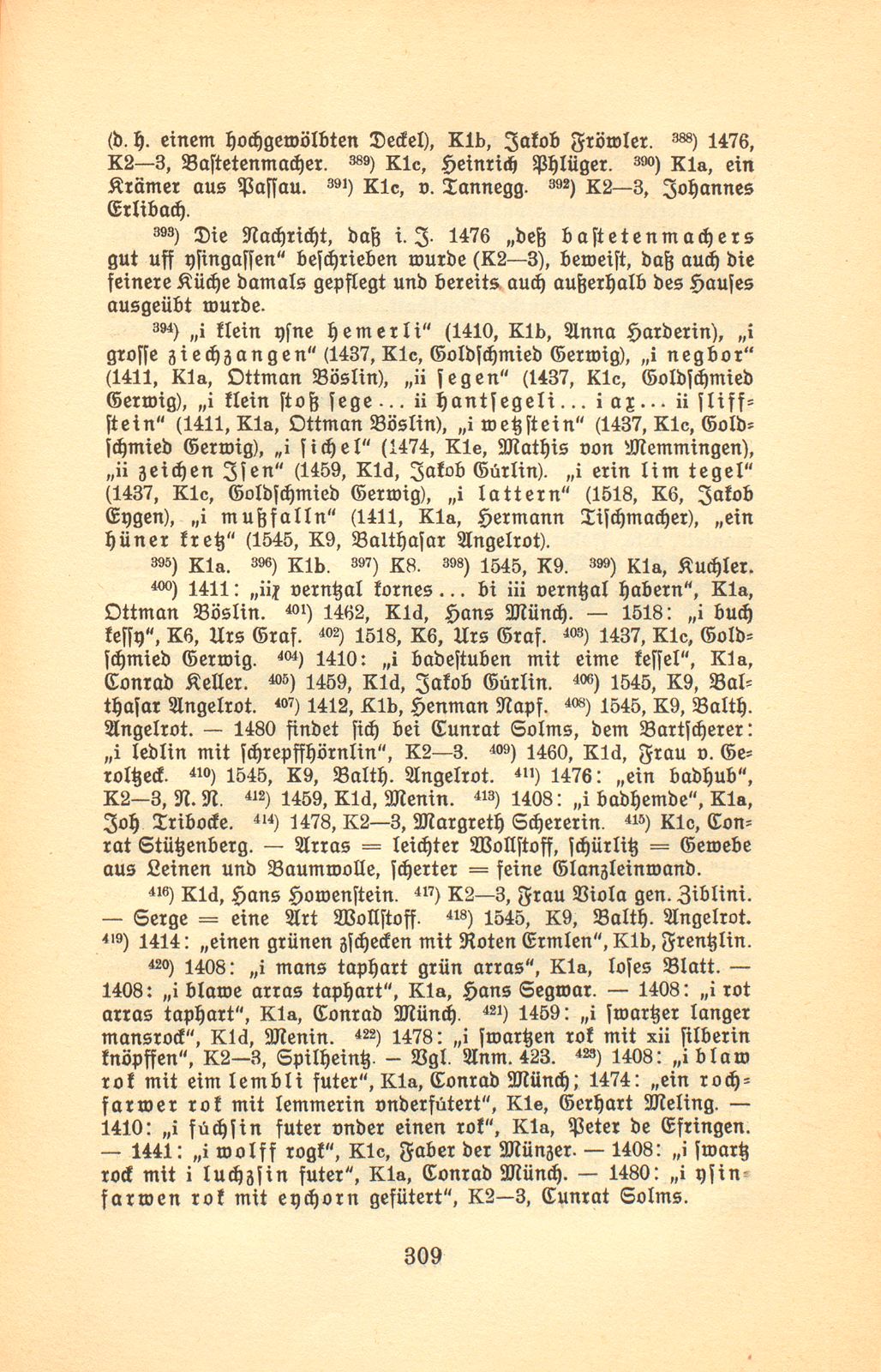 Der Basler Hausrat im Zeitalter der Spätgotik. (An Hand der schriftlichen Überlieferung.) – Seite 69