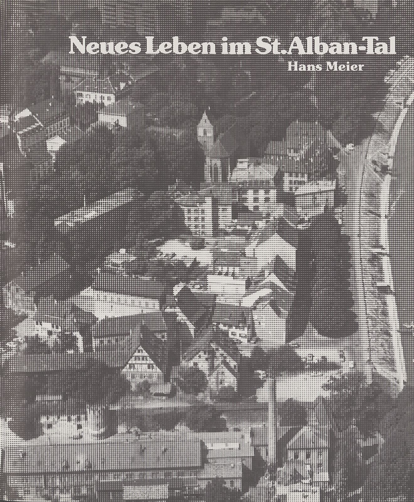 Neues Leben im St. Alban-Tal – Seite 1