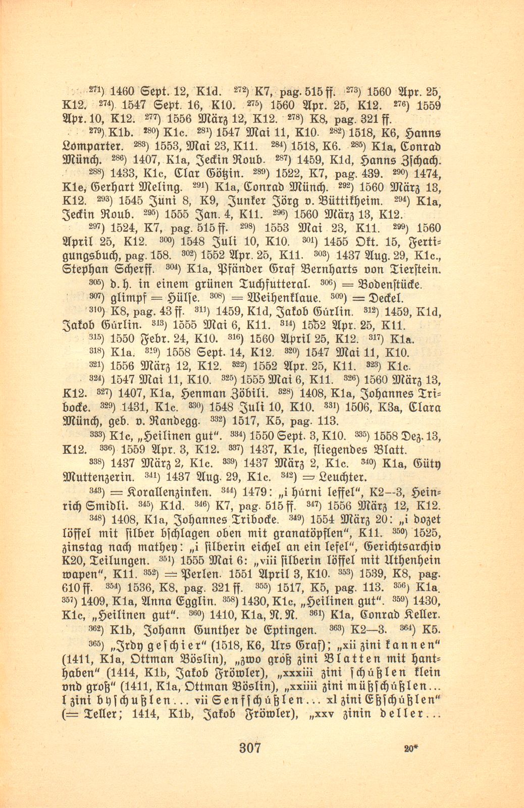 Der Basler Hausrat im Zeitalter der Spätgotik. (An Hand der schriftlichen Überlieferung.) – Seite 67