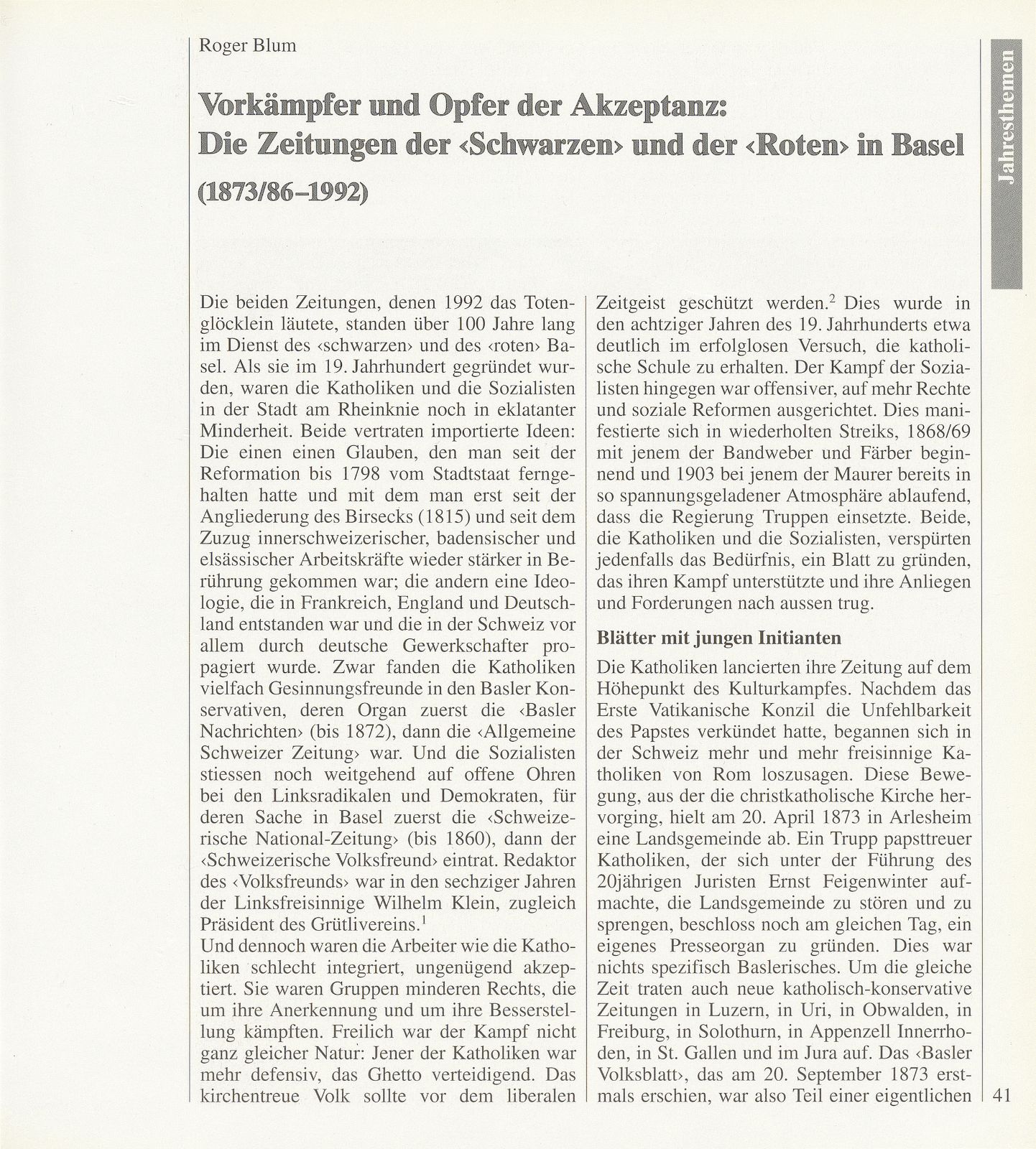 Vorkämpfer und Opfer der Akzeptanz: Die Zeitungen der ‹Schwarzen› und der ‹Roten› in Basel (1873/86-1992) – Seite 1