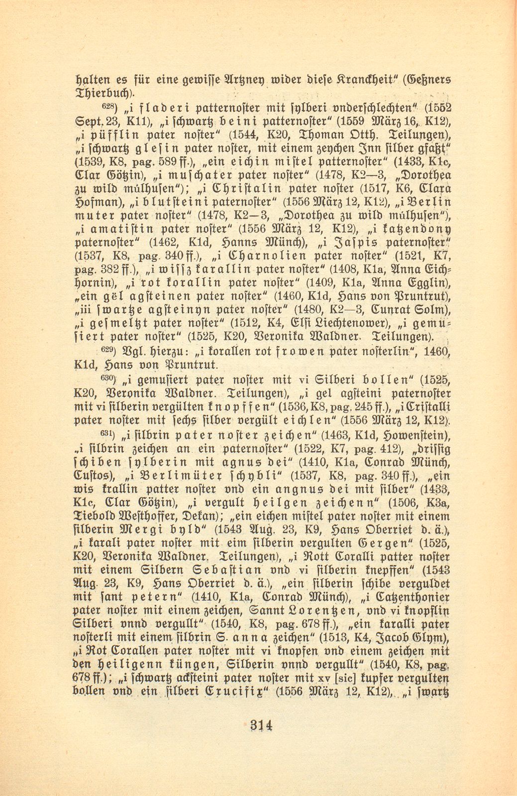 Der Basler Hausrat im Zeitalter der Spätgotik. (An Hand der schriftlichen Überlieferung.) – Seite 74