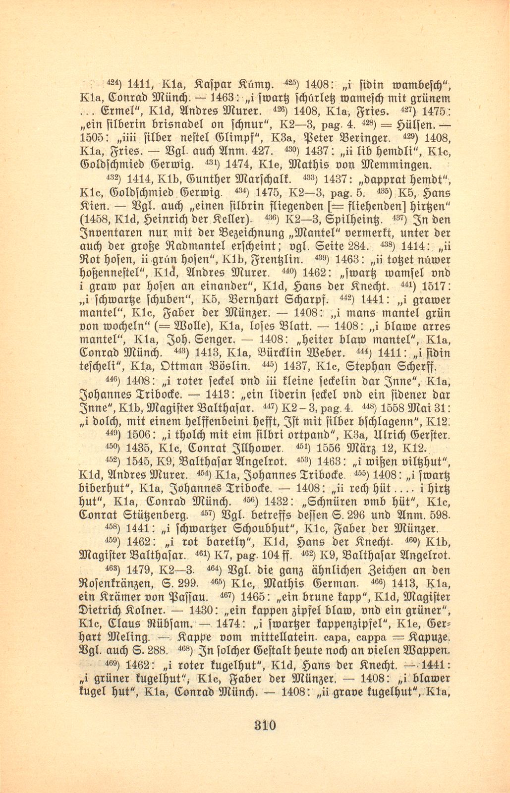 Der Basler Hausrat im Zeitalter der Spätgotik. (An Hand der schriftlichen Überlieferung.) – Seite 70